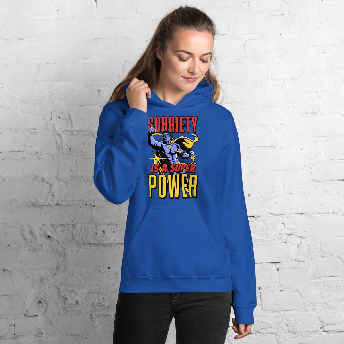 Sobriety is a Superpower - Unisex Hoodie