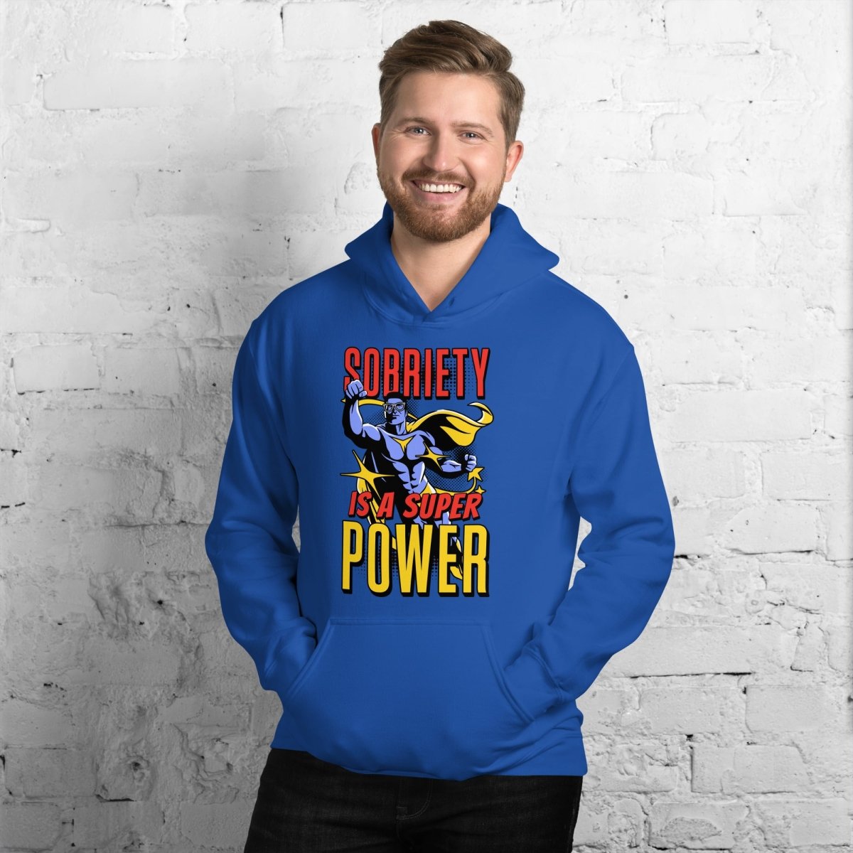 Sobriety is a Superpower - Unisex Hoodie