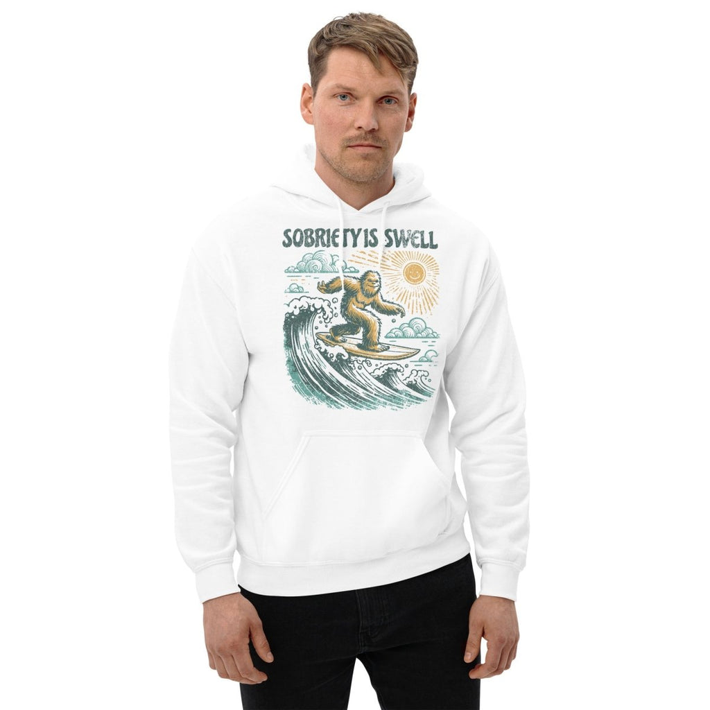 Sobriety Is Swell Bigfoot Hoodie - Unisex Recovery Sweatshirt