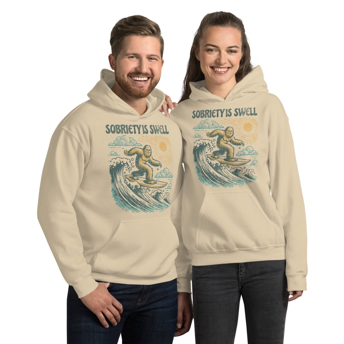 Sobriety Is Swell Bigfoot Hoodie - Unisex Recovery Sweatshirt