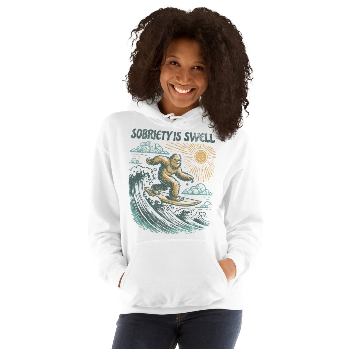 Sobriety Is Swell Bigfoot Hoodie - Unisex Recovery Sweatshirt