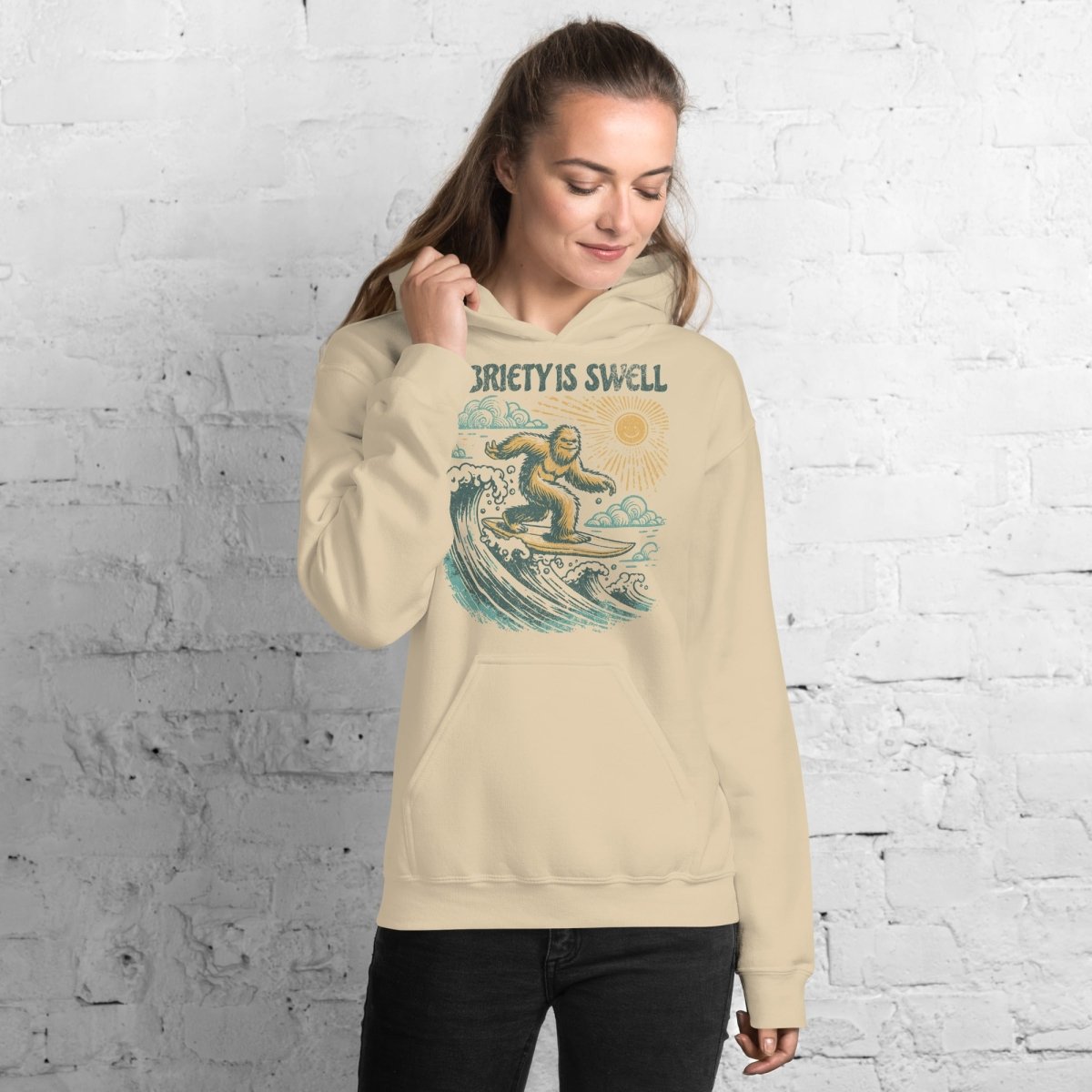 Sobriety Is Swell Bigfoot Hoodie - Unisex Recovery Sweatshirt