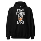 Stay Sober For Fox Sake – Unisex Hoodie