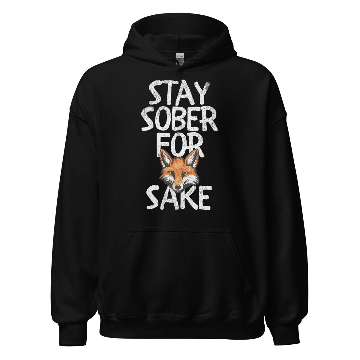Stay Sober For Fox Sake – Unisex Hoodie