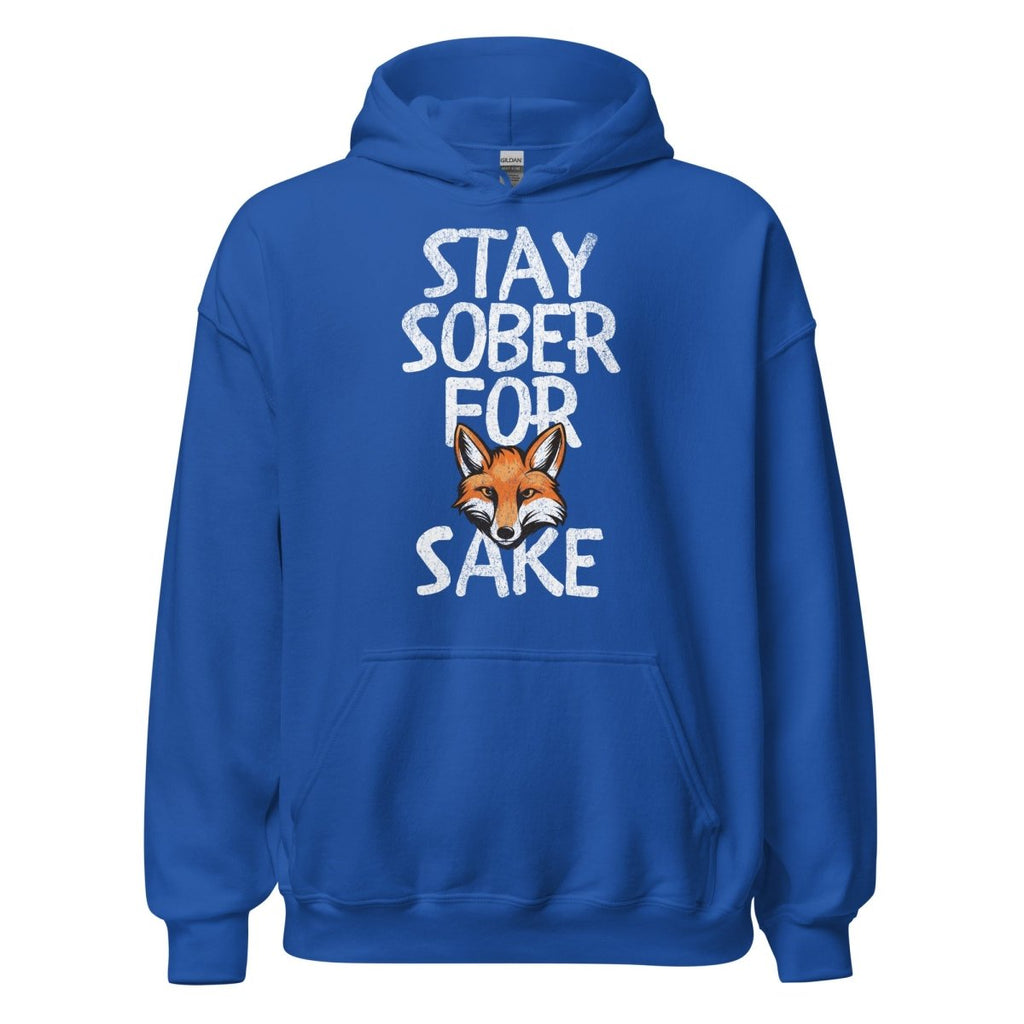 Stay Sober For Fox Sake – Unisex Hoodie