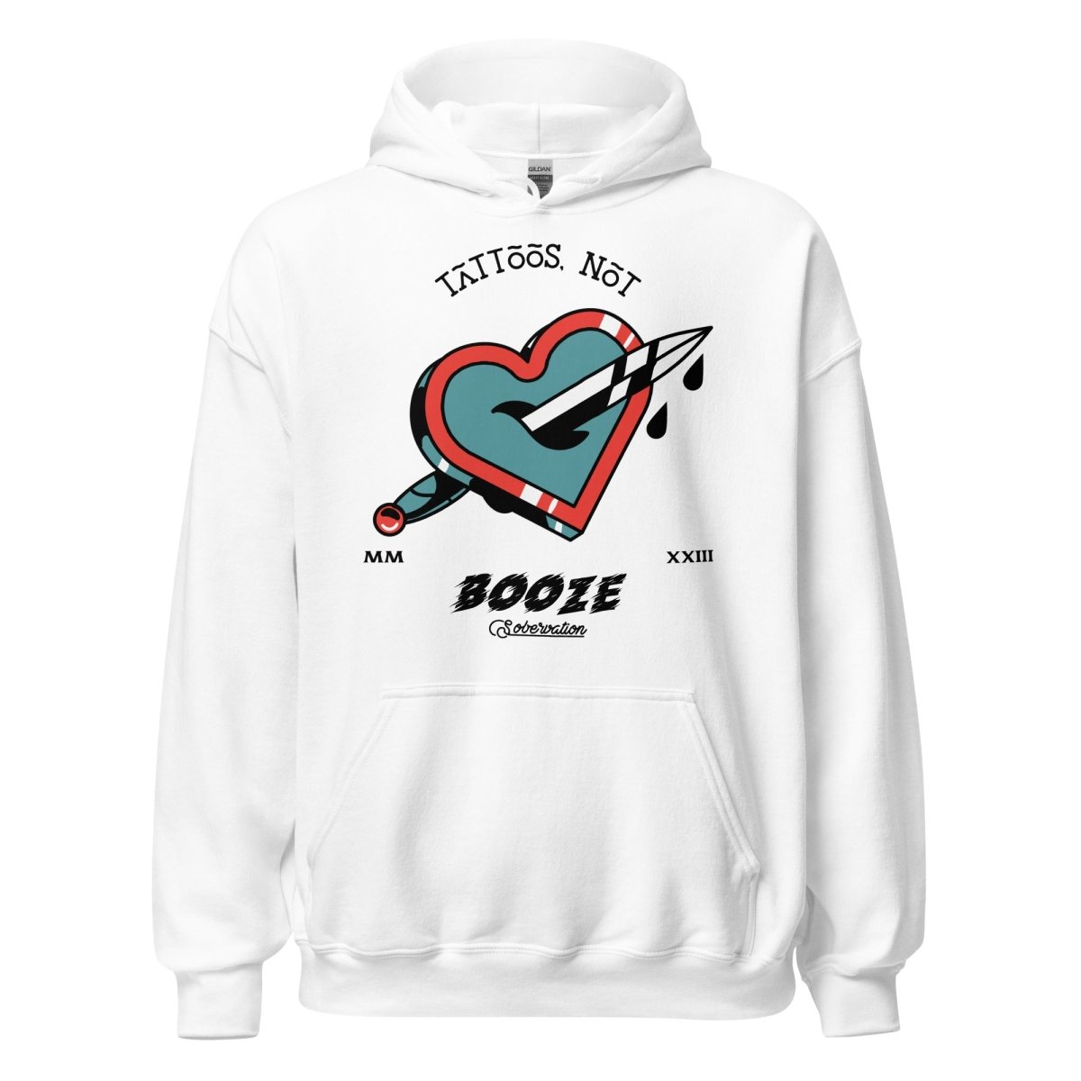 Tattoos Not Booze Unisex Hoodie
