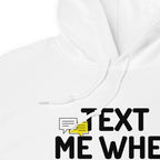 Text Me When You Get Sober Unisex Hoodie - Funny Sobriety Hoodie