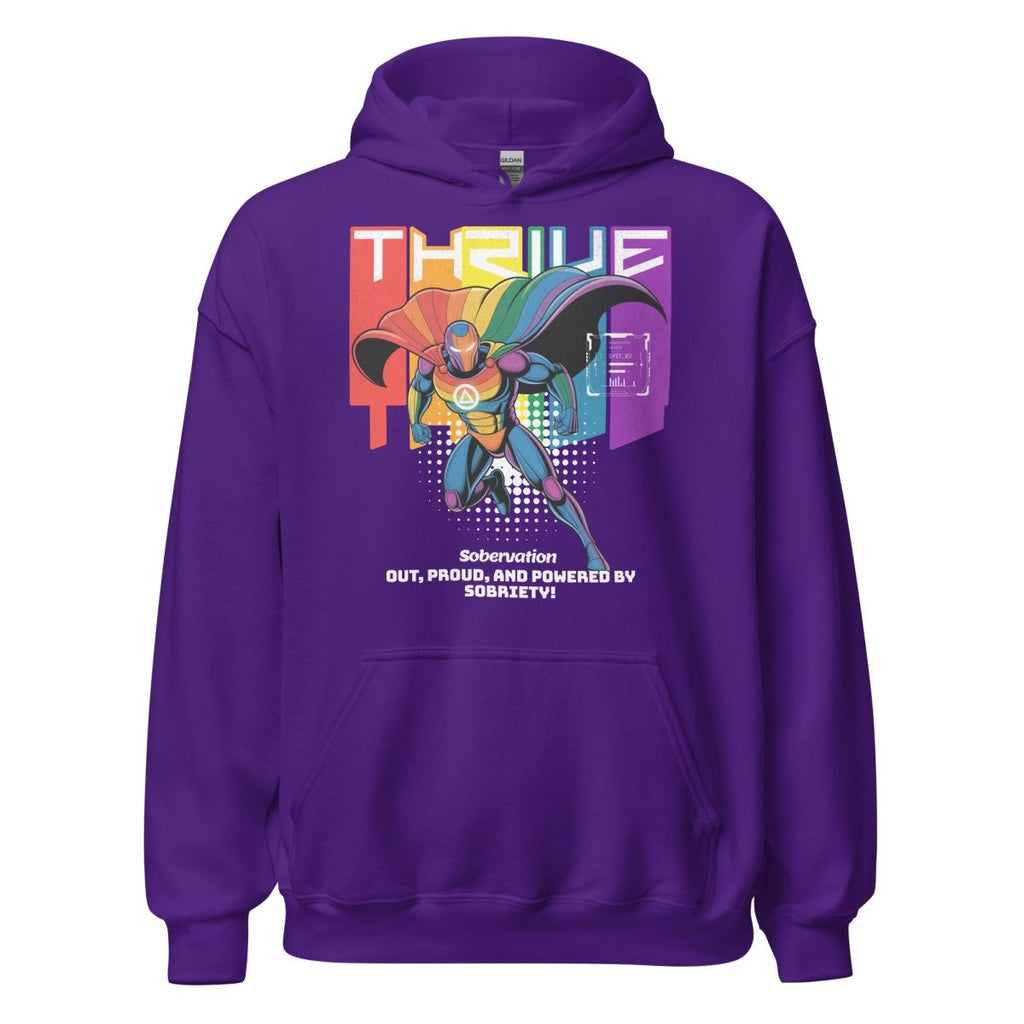 Thrive Hoodie – Out, Proud, and Powered by Sobriety