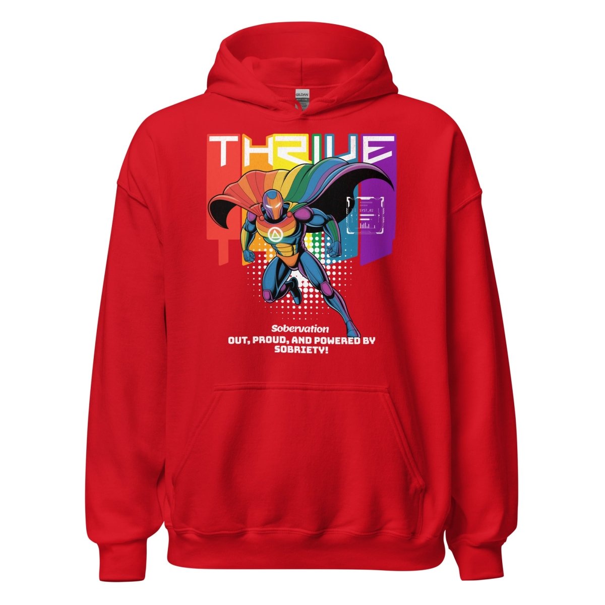Thrive Hoodie – Out, Proud, and Powered by Sobriety
