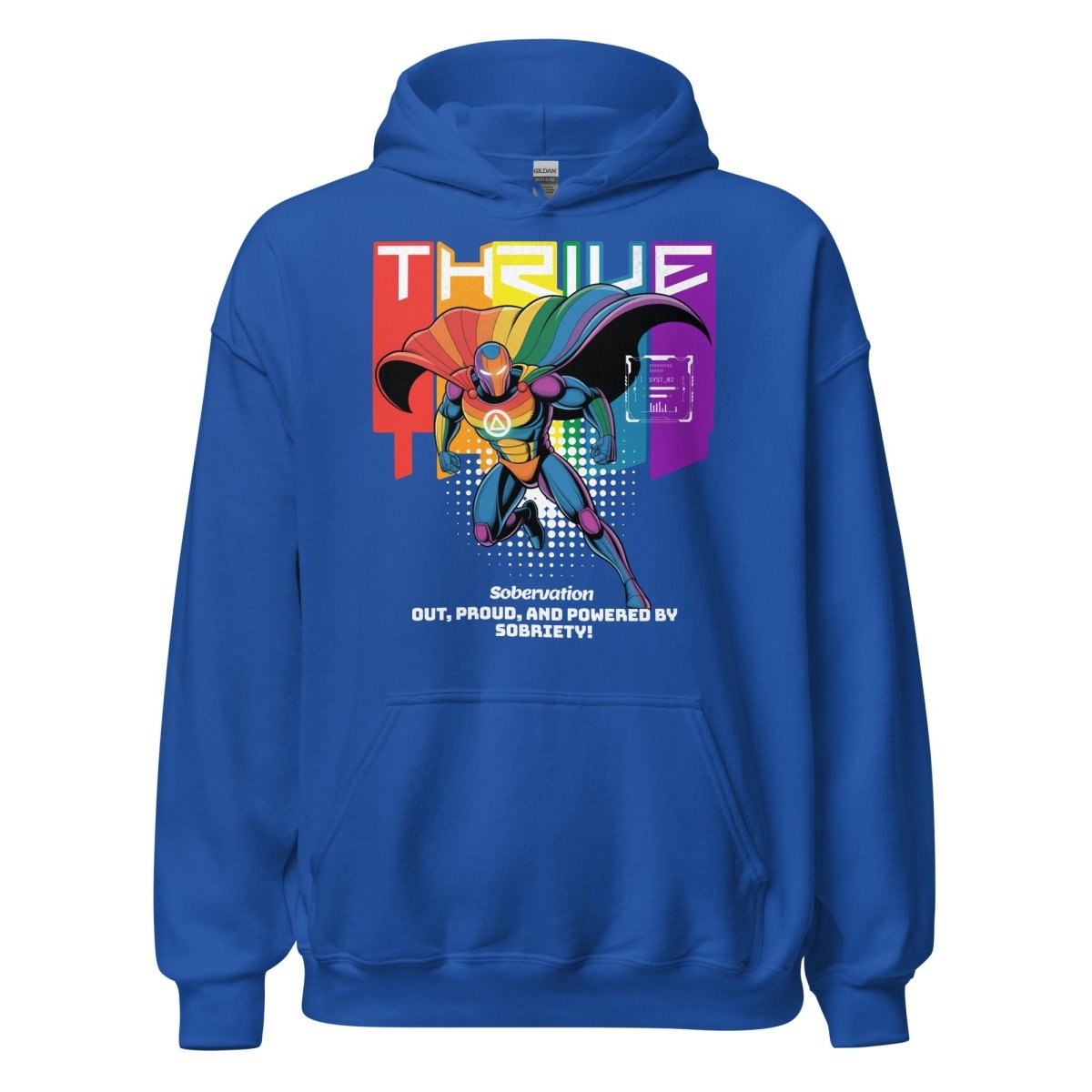 Thrive Hoodie – Out, Proud, and Powered by Sobriety
