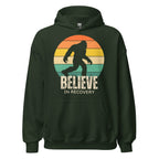 Unisex Hoodie – Believe in Recovery with Bigfoot